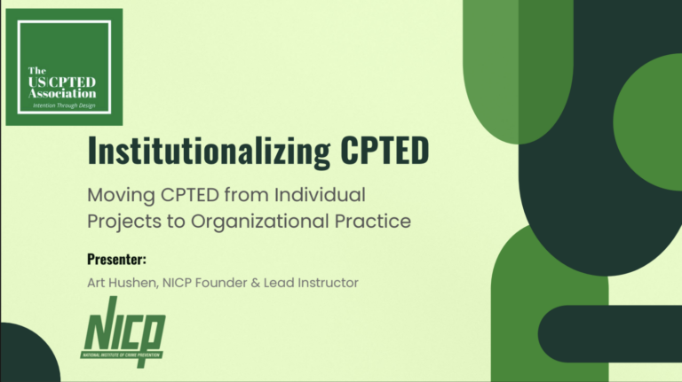 Institutionalizing CPTED